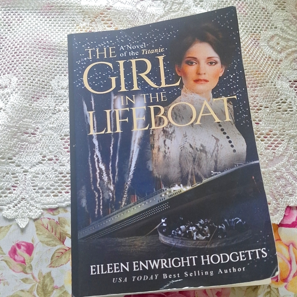 A novel of the Titanic voyage. GIRL IN THE LIFEBOAT BOOK.